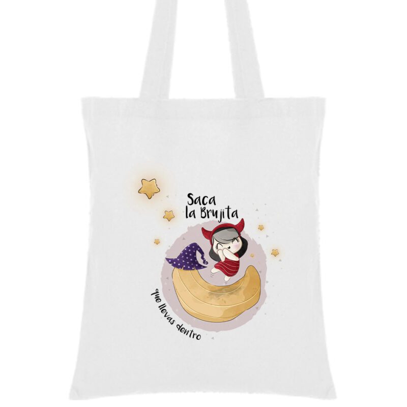 Bolsa de tela Saca la Brujita que llevas dentro – Halloween